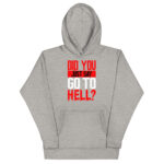 DID YOU JUST SAY GO TO HELL? - Image 10