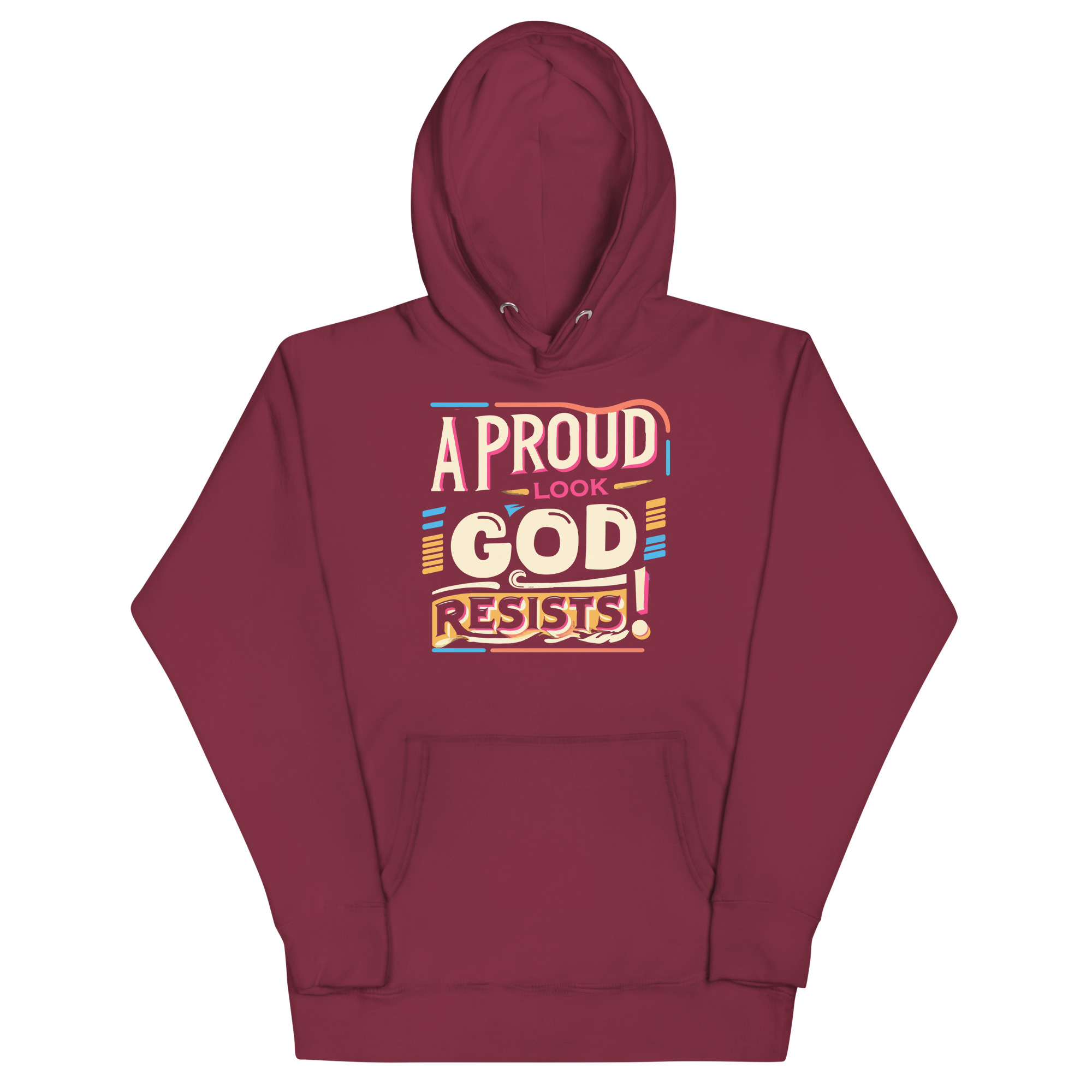 unisex-premium-hoodie-maroon-front-68045d0a7689e.jpg A PROUD LOOK GOD RESIST! - Image 1