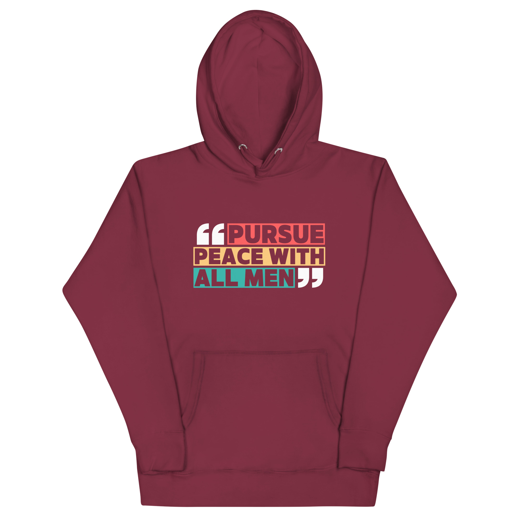 unisex-premium-hoodie-maroon-front-680716e3bea6b.jpg PURSUE PEACE WITH ALL MEN - Image 1