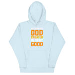 EVERYTHING GOD CREATED IS VERY GOOD - Image 11