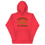 I HAVE NO EXCEPTION  NO PERMISSION NO APPROACH - Image 9