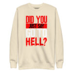 DID YOU JUST SAY GO TO HELL? - Image 10