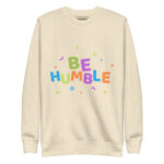 BE HUMBLE WITH - Image 10