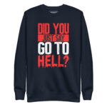 DID YOU JUST SAY GO TO HELL? - Image 3