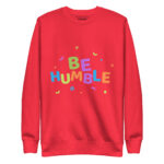 BE HUMBLE WITH - Image 7