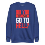 DID YOU JUST SAY GO TO HELL? - Image 4