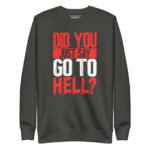 DID YOU JUST SAY GO TO HELL? - Image 5