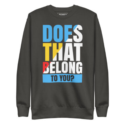 DOES THAT BELONG TO YOU?