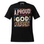 A PROUD LOOK GOD RESIST! - Image 2