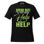 SPEAK OUT! IF YOU NEED HELP THEN GET HELP - Image 2
