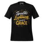 SPEED LIKE LIGHTNING POWERED BY GRACE