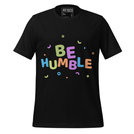 BE HUMBLE