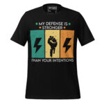 MY DEFENSE IS STRONGER THAN YOUR INTENTIONS - Image 2