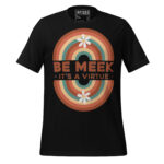BE MEEK IT’S A VIRTUE - Image 2