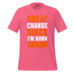 GREAT CHANGE SINCE I’M BORN AGAIN - Image 7