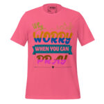 WHY WORRY WHEN YOU CAN PRAY - Image 7