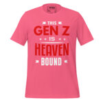 THIS GEN Z IS HEAVEN BOUND - Image 7