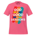 GOD IS GOOD ALL SEASONS - Image 8