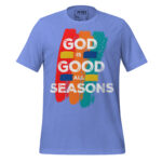 GOD IS GOOD ALL SEASONS - Image 9