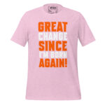 GREAT CHANGE SINCE I’M BORN AGAIN - Image 10