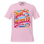 DON’T BE A MEDDLER - Image 10