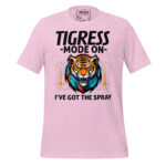 TIGRESS MODE ON I’VE GOT THE SPRAY - Image 11