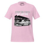 STEP ON FAITH NOT JUST GAS - Image 10