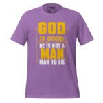 GOD IS GOOD HE IS NOT A MAN TO LIE - Image 6