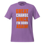 GREAT CHANGE SINCE I’M BORN AGAIN - Image 6