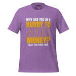 WHY ARE YOU IN A HURRY TO MAKE MONEY? WAIT FOR YOUR TIME - Image 6
