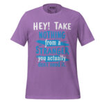 HEY TAKE NOTHING FROM A STRANGER YOU ACTUALLY DON'T NEED IT. - Image 6