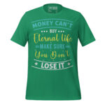 MONEY CAN’T BUY ETERNAL LIFE MAKE SURE YOU DON'T LOSE IT - Image 6