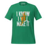 I KNOW I WILL MAKE IT - Image 5