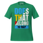 DOES THAT BELONG TO YOU?