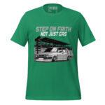 STEP ON FAITH NOT JUST GAS - Image 6