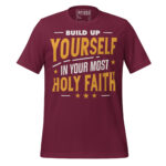 BUILD UP YOURSELF IN YOUR MOST HOLY FAITH