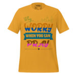 WHY WORRY WHEN YOU CAN PRAY - Image 9