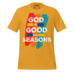 GOD IS GOOD ALL SEASONS - Image 10
