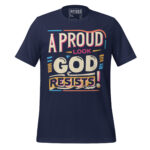 A PROUD LOOK GOD RESIST! - Image 3