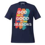 GOD IS GOOD ALL SEASONS - Image 3