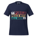 PURSUE PEACE WITH ALL MEN - Image 3