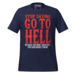 STOP SAYING GO TO HELL BECAUSE YOU WONT WHICH HELL FOR YOUR WORST ENEMY. - Image 3