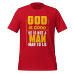 GOD IS GOOD HE IS NOT A MAN TO LIE - Image 4