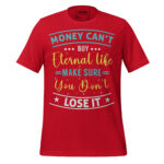 MONEY CAN’T BUY ETERNAL LIFE MAKE SURE YOU DON'T LOSE IT - Image 5