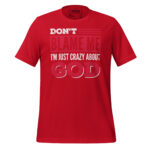 DON’T BLAME ME I’M JUST CRAZY ABOUT GOD - Image 4
