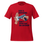 GOD IS WATCHING DON'T OPEN FIREARM ON ANYBODY - Image 5