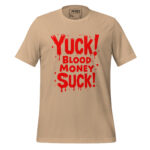 YUCK! BLOOD MONEY SUCK! - Image 11