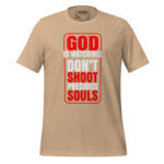 GOD IS WATCHING DON’T SHOOT PRECIOUS SOULS - Image 11