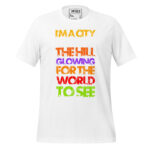 I’M A CITY SET UPON THE HILL GLOWING FOR THE WORLD TO SEE - Image 12