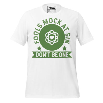 FOOLS MOCK AT SIN DON'T BE ONE